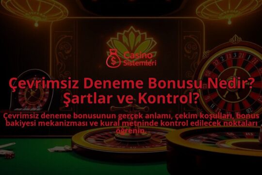 Cevrimsiz-Deneme-Bonusu-Nedir-Sartlar-ve-Kontrol-overlay-1787995697.jpg