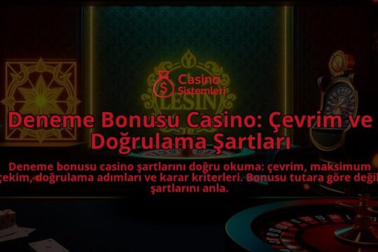 Deneme-Bonusu-Casino-Cevrim-ve-Dogrulama-Sartlari-overlay-1788193140.jpg